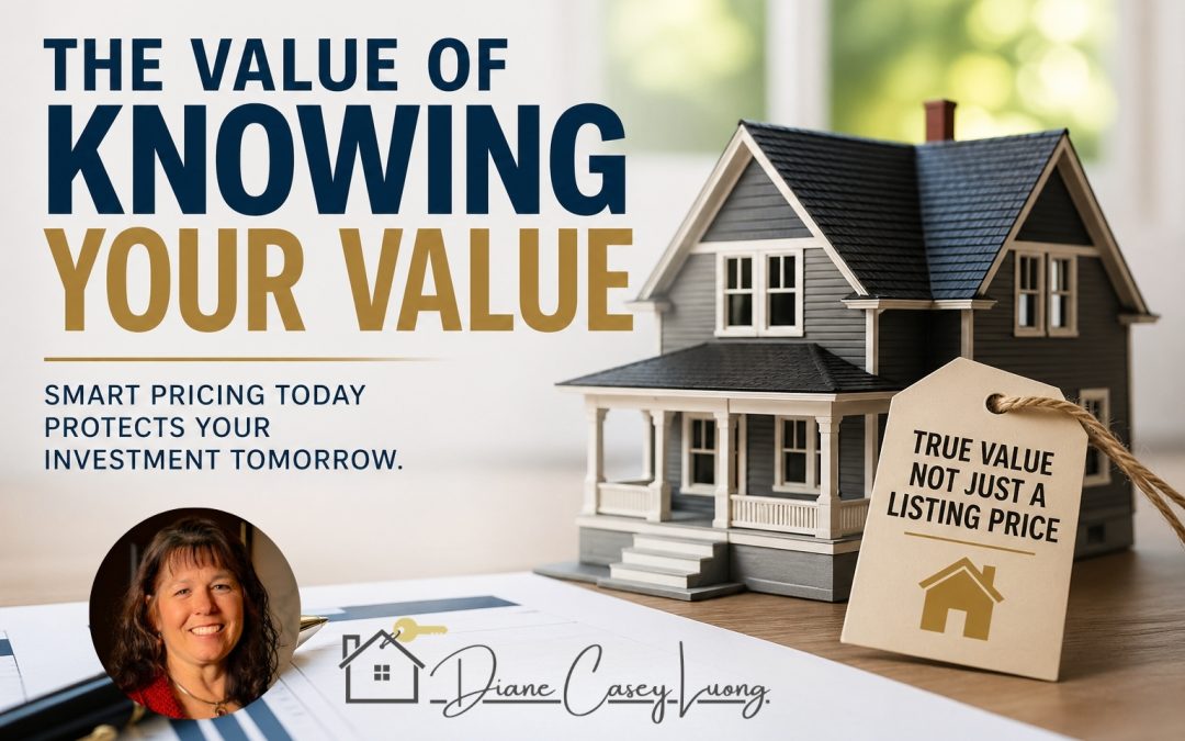 The Value of Knowing Your Value: Why Pricing Your Home Right Matters in Central Massachusetts